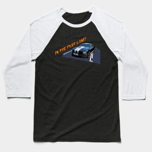 In the Fast Lane X 300 Baseball T-Shirt